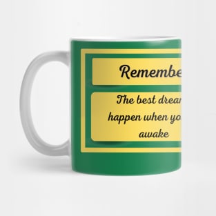 the best dreams Mug